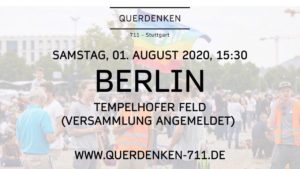 Querdenken - Großdemo in Berlin Ankündigung 01 August 2020